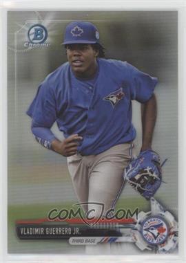 2017 Bowman - Chrome Prospects - Refractor #BCP32 - Vladimir Guerrero Jr. /499