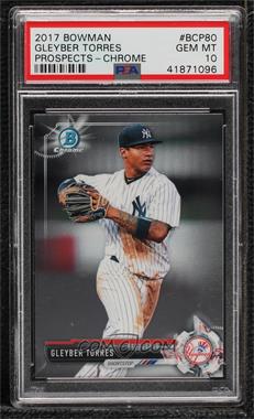 2017 Bowman - Chrome Prospects #BCP80 - Gleyber Torres [PSA 10 GEM MT]