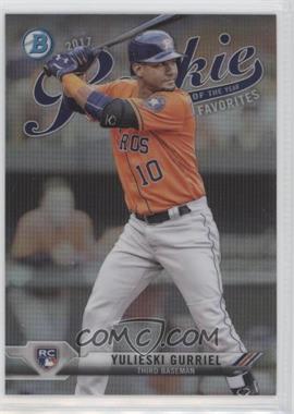 2017 Bowman - Chrome ROY Favorites #ROYF-4 - Yulieski Gurriel