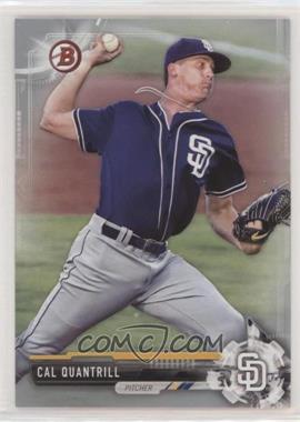 2017 Bowman - Prospects - Silver #BP55 - Cal Quantrill /499