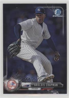 2017 Bowman Chrome - [Base] #65 - Aroldis Chapman