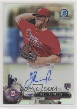 2017 Bowman Chrome - Chrome Rookie Autographs - Refractor #BCAR-JT - Jake Thompson /499 [Noted]