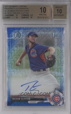 2017 Bowman Chrome - Prospect Autographs - Blue Mojo Refractor #CPA-TC - Trevor Clifton /150 [BGS 10 PRISTINE]