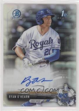 2017 Bowman Chrome - Prospect Autographs - Refractor #CPA-ROH - Ryan O'Hearn /499