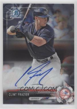 2017 Bowman Chrome - Prospect Autographs #CPA-CF - Clint Frazier