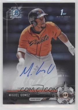 2017 Bowman Chrome - Prospect Autographs #CPA-MG - Miguel Gomez