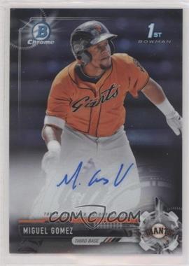 2017 Bowman Chrome - Prospect Autographs #CPA-MG - Miguel Gomez