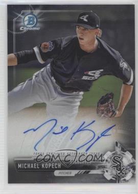 2017 Bowman Chrome - Prospect Autographs #CPA-MK.1 - Michael Kopech