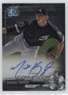 2017 Bowman Chrome - Prospect Autographs #CPA-MK.1 - Michael Kopech