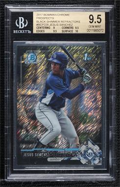 2017 Bowman Chrome - Prospects - Black Shimmer Refractor #BCP228 - Jesus Sanchez /1 [BGS 9.5 GEM MINT]