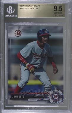 2017 Bowman Draft - [Base] #BD-162 - Juan Soto [BGS 9.5 GEM MINT]