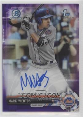 2017 Bowman Draft - Chrome Draft Pick Autographs - Purple Refractor #CDA-MV - Mark Vientos /250