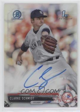 2017 Bowman Draft - Chrome Draft Pick Autographs - Refractor #CDA-CS - Clarke Schmidt /499