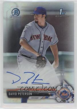 2017 Bowman Draft - Chrome Draft Pick Autographs - Refractor #CDA-DP - David Peterson /499