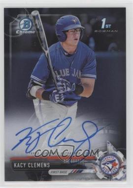 2017 Bowman Draft - Chrome Draft Pick Autographs #CDA-KC - Kacy Clemens