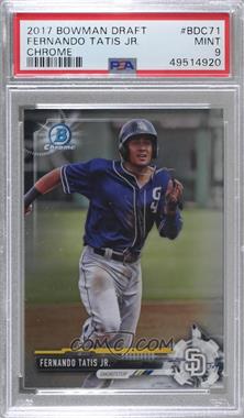 2017 Bowman Draft - Chrome #BDC-71 - Fernando Tatis Jr. [PSA 9 MINT]