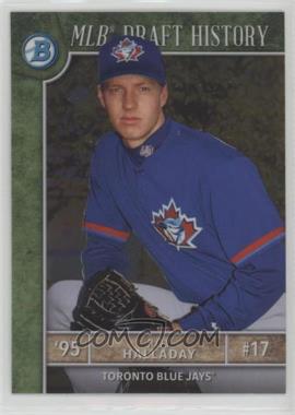 2017 Bowman Draft - MLB Draft History #MLBD-RHA - Roy Halladay