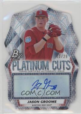 2017 Bowman Platinum - Platinum Cuts Autographs #PCA-JG - Jason Groome /25