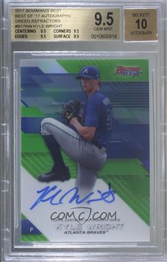 2017 Bowman's Best - Best of 2017 Autographs - Green Refractor #B17-KW - Kyle Wright /99 [BGS 9.5 GEM MINT]