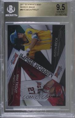 2017 Bowman's Best - Mirror Image #MI-15 - Austin Beck, Mike Trout [BGS 9.5 GEM MINT]