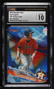 2017 Bowman's Best - Top Prospects - Blue Refractor #TP-23 - Kyle Tucker /150 [CSG 10 Gem Mint]