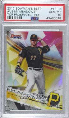 2017 Bowman's Best - Top Prospects - Refractor #TP-2 - Austin Meadows [PSA 10 GEM MT]