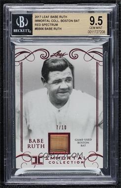 2017 Leaf Babe Ruth Immortal Collection - Game-Used Boston Bat - Red Spectrum #BB-06 - Babe Ruth /10 [BGS 9.5 GEM MINT]