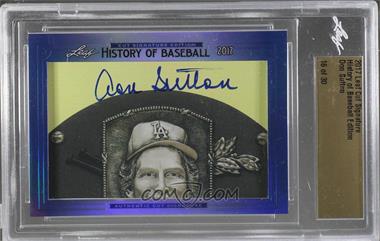 2017 Leaf History of Baseball - Cut Signature Edition #_DOSU - Don Sutton /30 [Cut Signature]