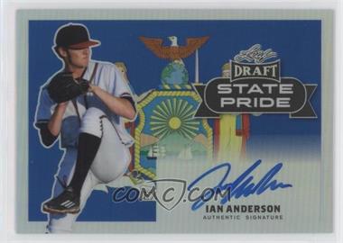 2017 Leaf Metal Draft - State Pride #SP-IA1 - Ian Anderson