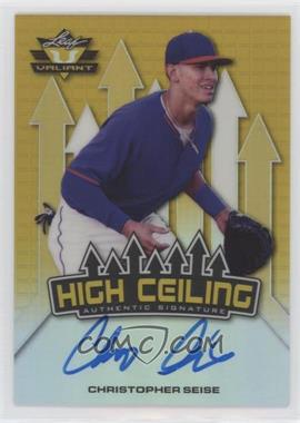 2017 Leaf Valiant Draft - High Ceiling - Yellow #HC-CS1 - Christopher Seise /10