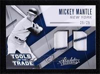 Mickey Mantle #/25