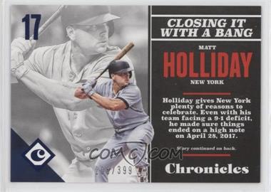 2017 Panini Chronicles - [Base] - Blue #26 - Matt Holliday /399