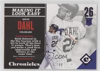 Rookies - David Dahl #/99