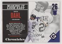 Rookies - David Dahl #/99