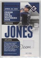 Chipper Jones #/99