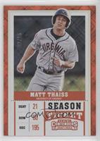 Season Ticket - Matt Thaiss (Grey Jersey) #/15