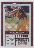 Season Ticket - Paul Molitor (Entire Bat Visible) #/15
