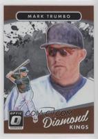 Diamond Kings - Mark Trumbo