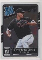 Rated Rookies - Reynaldo Lopez [Noted]
