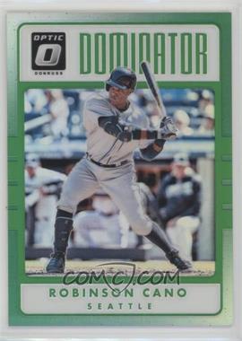 2017 Panini Donruss Optic - Dominators - Green Prizm #D11 - Robinson Cano /5