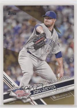 2017 Topps - [Base] - Gold #144 - League Leaders - Jon Lester /2017