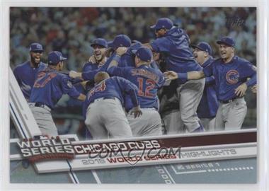 2017 Topps - [Base] - Rainbow Foil #206 - World Series Highlights - Chicago Cubs