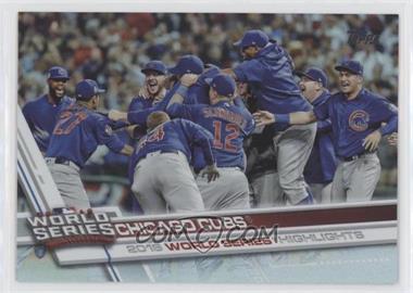 2017 Topps - [Base] - Rainbow Foil #206 - World Series Highlights - Chicago Cubs