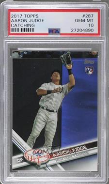 2017 Topps - [Base] #287.1 - Aaron Judge (Fielding) [PSA 10 GEM MT]