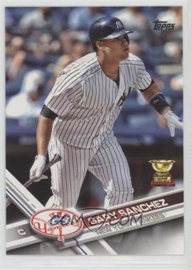 2017 Topps - [Base] #7 - Gary Sanchez