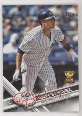 2017 Topps - [Base] #7 - Gary Sanchez