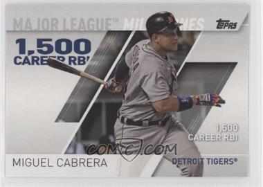 2017 Topps - Major League Milestones #MLM-1 - Miguel Cabrera