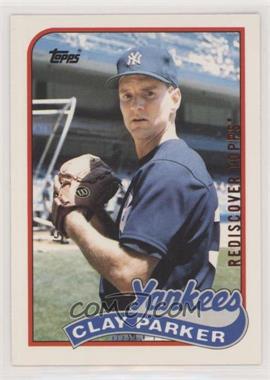 2017 Topps - Rediscover Topps Buybacks - Bronze #1989TT-94T - Clay Parker