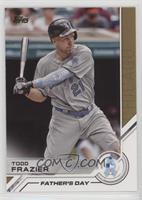 Father's Day - Todd Frazier