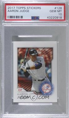 2017 Topps Album Stickers - [Base] #128 - Aaron Judge [PSA 10 GEM MT]